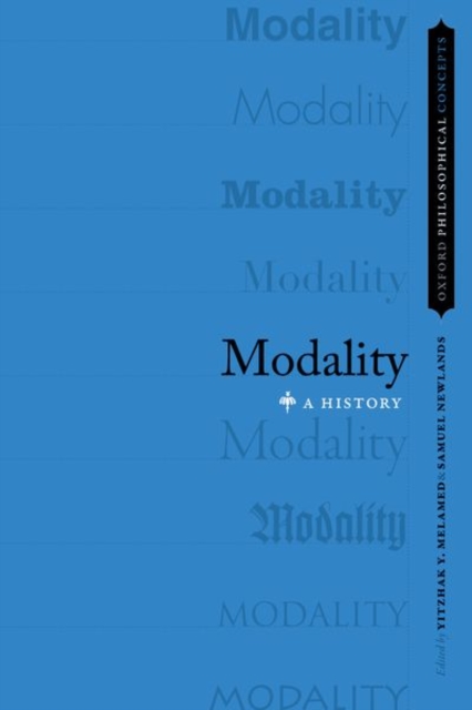 Modality: A History - Yitzhak Y. Melamed