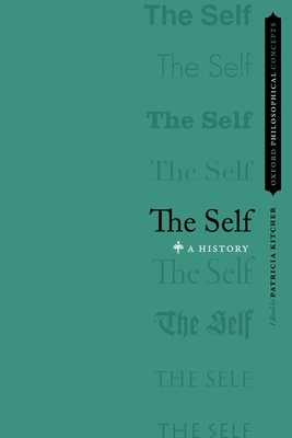 Coperta cărții 'The Self: A History - Patricia Kitcher'