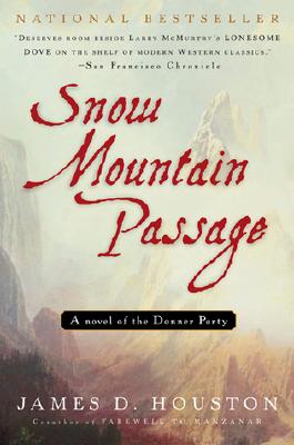 Snow Mountain Passage - James D. Houston