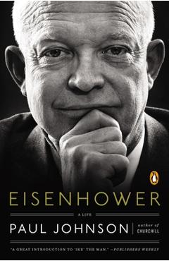 Poza produsului Eisenhower: A Life - Paul Johnson