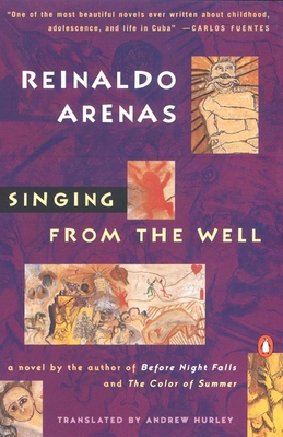 Singing from the Well - Reinaldo Arenas