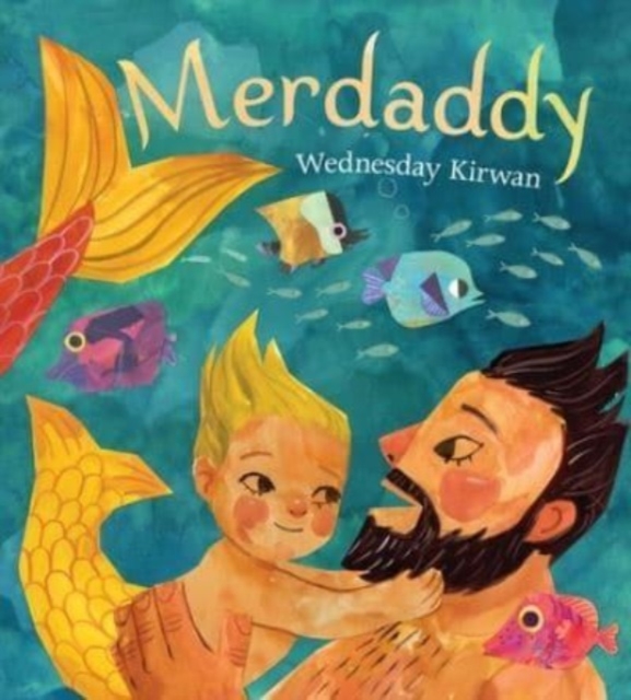 Merdaddy - Wednesday Kirwan