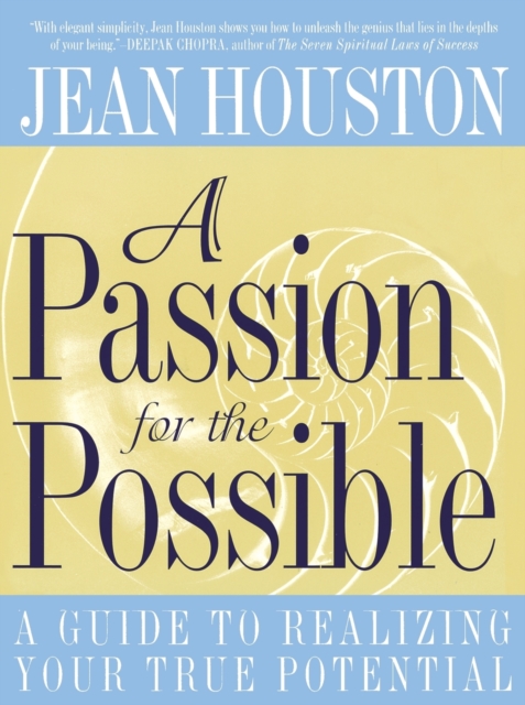 A Passion for the Possible - Jean Houston