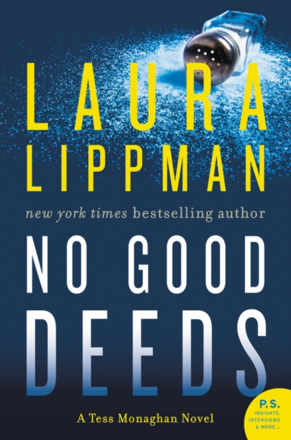 No Good Deeds: A Tess Monaghan Novel - Laura Lippman