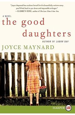 Poza produsului The Good Daughters - Joyce Maynard