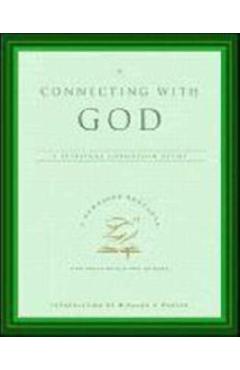 Connecting with God: A Spiritual Formation Guide - Renovare