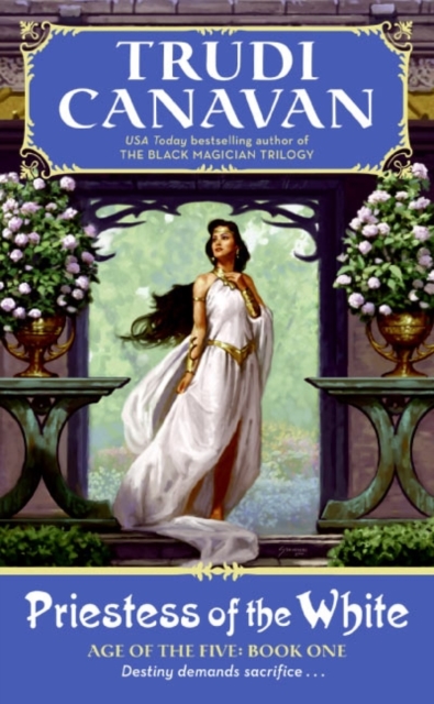 Priestess of the White: Age of the Five Trilogy Book 1 - Trudi Canavan