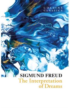The Interpretation of Dreams - Sigmund Freud