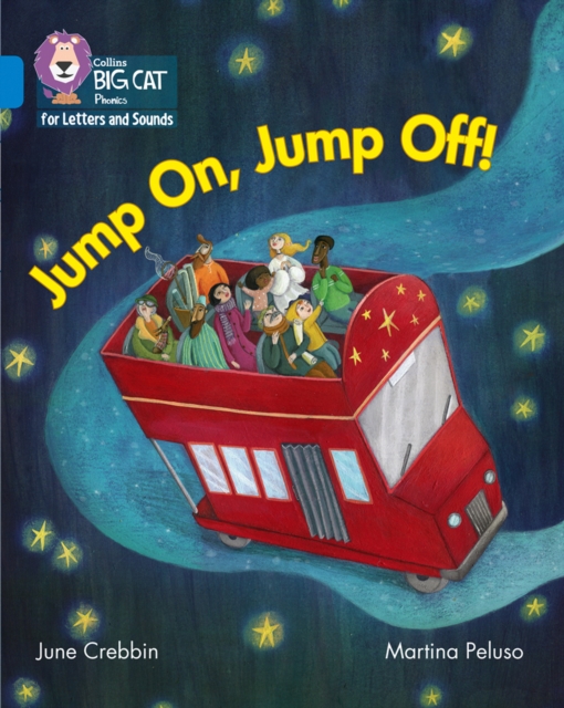 Jump On, Jump Off: Band 4/Blue - Collins Big Cat