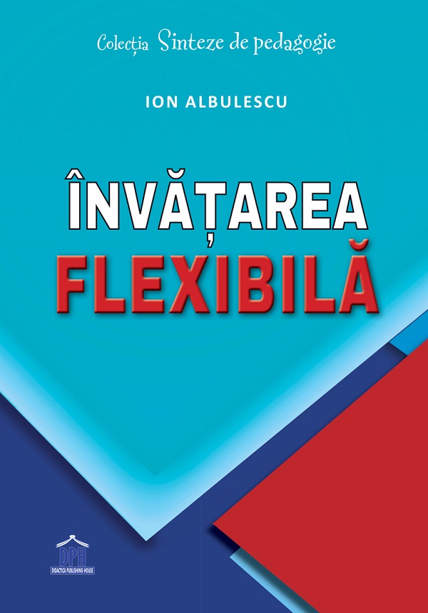 Invatarea flexibila - Ion Albulescu