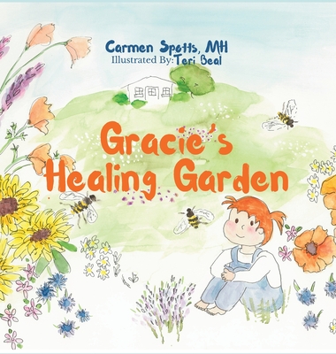 Gracie's Healing Garden - Carmen Spotts