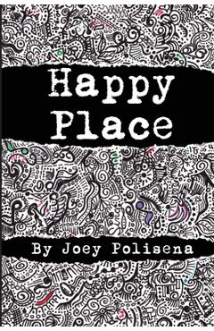 Coperta cărții 'Happy Place - Joey Polisena'