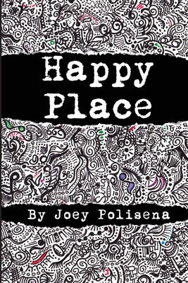 Coperta cărții 'Happy Place - Joey Polisena'