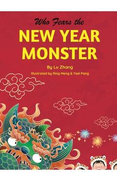 Coperta cărții 'Who Fears the New Year Monster - Lu Zhang'