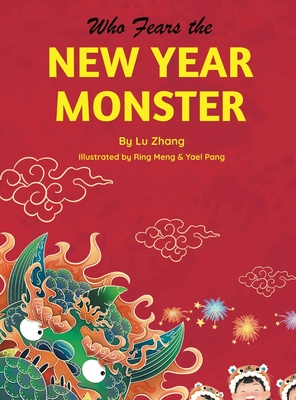 Who Fears the New Year Monster - Lu Zhang
