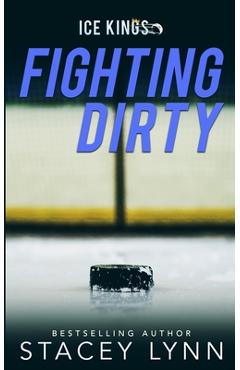 Coperta cărții 'Fighting Dirty - Stacey Lynn'