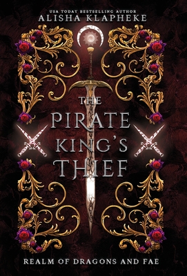 The Pirate King's Thief - Alisha Klapheke