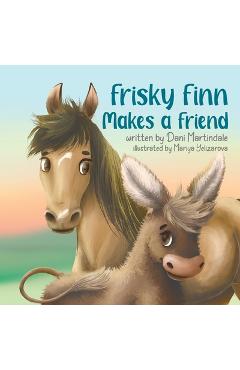 Coperta cărții 'Frisky Finn Makes A Friend - Dani Martindale'