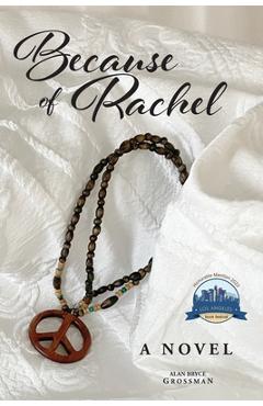 Because of Rachel - Alan Bryce Grossman