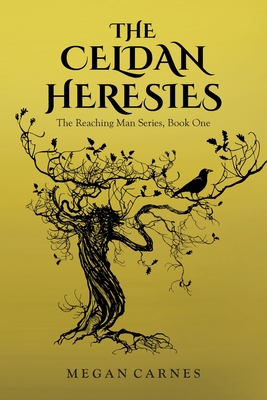 Coperta cărții 'The Celdan Heresies - Megan Carnes'