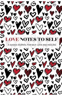 Coperta cărții 'Love Notes To Self - Amber James'