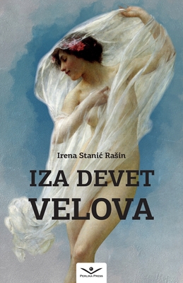 Iza devet velova - Irena Stanic Rasin