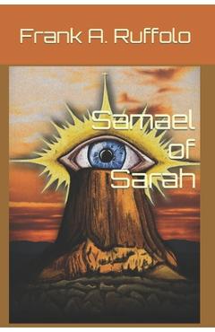 Coperta cărții 'Samael of Sarah - Frank A. Ruffolo'