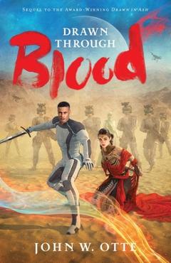 Coperta cărții 'Drawn through Blood - John W. Otte'