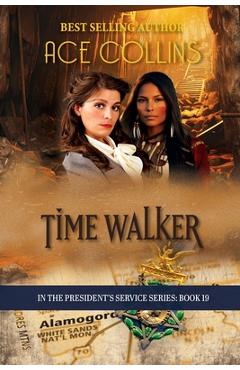 Coperta cărții 'Time Walker - Ace Collins'