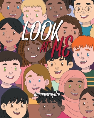 Look At Me - Iamonewaydre