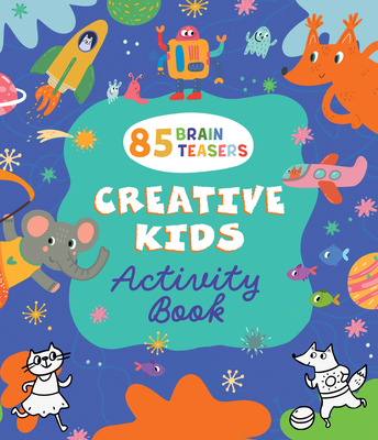 Creative Kids Activity Book - Clever Publishing