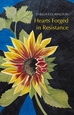 Hearts Forged in Resistance - Chella Courington