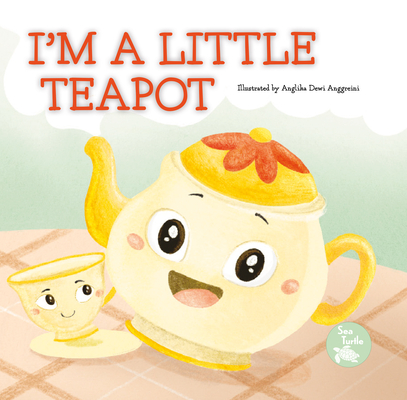 I'm a Little Teapot - Emily Love