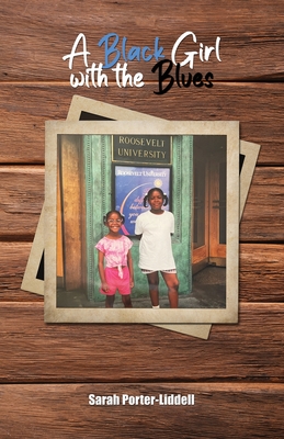 A Black Girl with the Blues - Sarah Porter-liddell