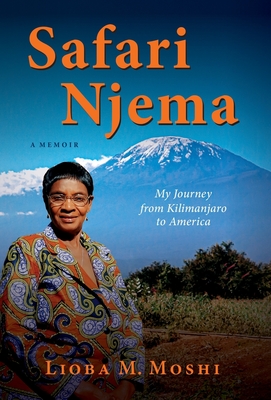 Safari Njema - Lioba M. Moshi