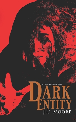 Dark Entity - J. C. Moore