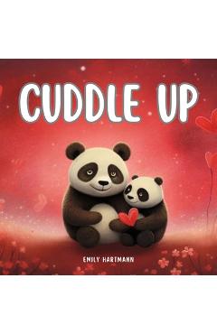 Poza produsului Cuddle Up: Children's Book about Emotions and Feelings, Valentine's Day - Emily Hartmann