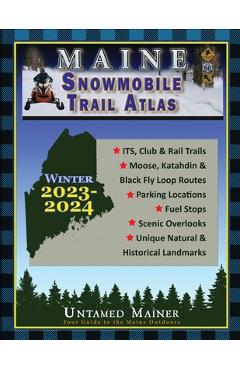 Poza produsului 2023-2024 Maine Snowmobile Trail Map Atlas - Angela Quintal-snowman