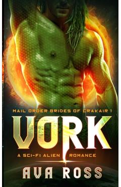 Poza produsului Vork: A Sci-fi Alien Romance - Ava Ross
