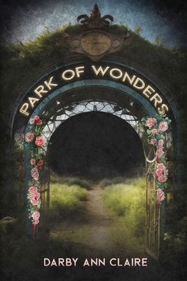 Park of Wonders - Darby Ann Claire