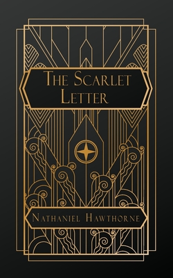 The Scarlett Letter - Nathaniel Hawthorne