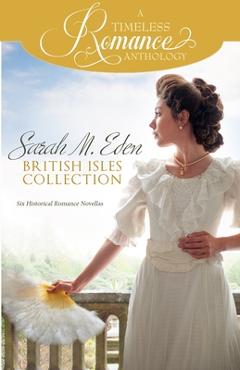 Poza produsului Sarah M. Eden British Isles Collection - Sarah M. Eden