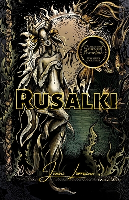 Rusalki: Book Three of the Tess Trilogy of the Sourwood Mountain Series - Jenni Lorraine