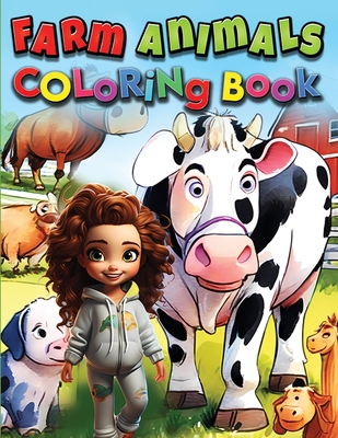 Coperta cărții 'Farm Animals Coloring Book For Kids: Educational Farmyard Adventures in Every Page - James Mwangi'