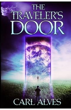 Coperta cărții 'The Traveler's Door - Carl Alves'