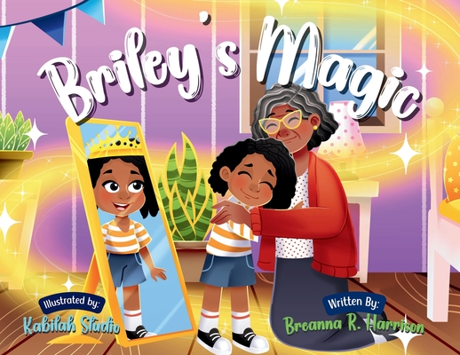 Briley's Magic - Breanna R. Harrison