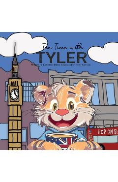 Poza produsului Tea Time with Tyler - Katherine Dilley