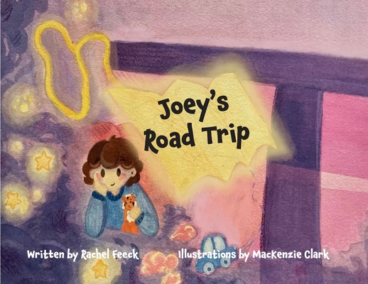 Joey's Road Trip - Rachel Feeck