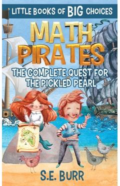 Coperta cărții 'Math Pirates: The Complete Quest for the Pickled Pearl -'