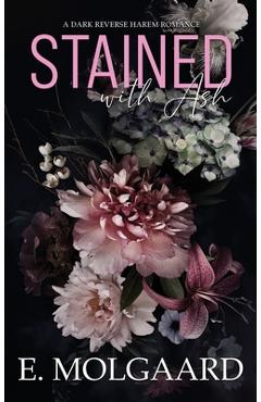 Coperta cărții 'Stained with Ash - E. Molgaard'
